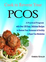 Cook to Reverse Your PCOS