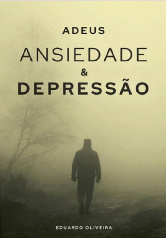Adeus Ansiedade E Depressão - cover