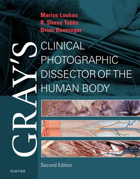 Gray's Anatomy - Gray's Clinical Photographic Dissector of t ... - cover