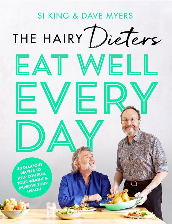 The Hairy Bikers 28 - The Hairy Dieters’ Eat Well Every Day