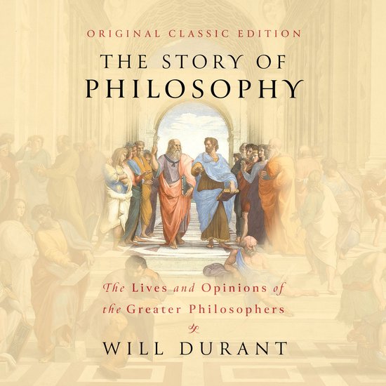 Boek 'The Story of Philosophy', originele klassieke editie, met een schilderij van filosofen in antieke kledij.