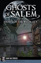 Haunted America - Ghosts of Salem