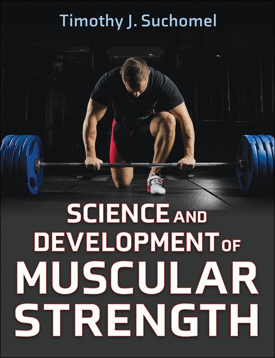 Science and Development of Muscular Strength - cover