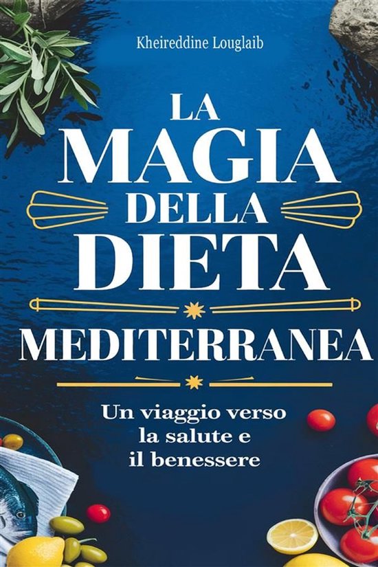 La Magia della Dieta Mediterranea - cover
