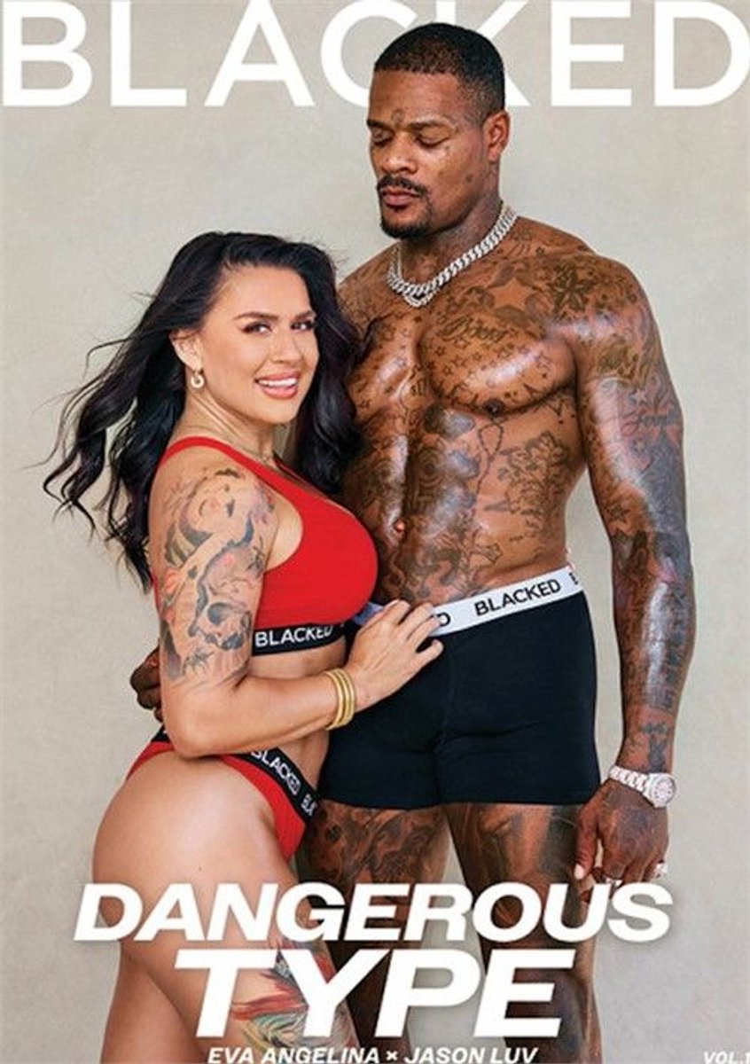 Blacked - Dangerous Type 1