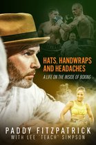 Hats Handwraps and Headaches