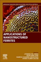 Woodhead Publishing Series in Electronic and Optical Materials - Applications of Nanostructured Ferrites