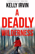 A Deadly Wilderness: The Ties That Kill