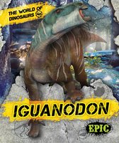 The World of Dinosaurs - Iguanodon