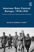 Routledge Studies in Modern European History- Interwar East Central Europe, 1918-1941