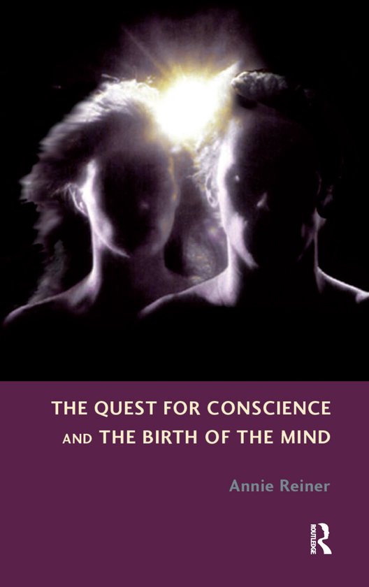 The Quest for Conscience and the Birth of the Mind - cover