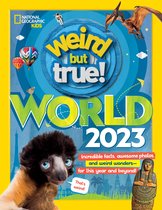 Weird but True- Weird But True World 2023