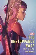 The Unstoppable Wasp Built on Hope
