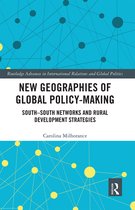 Routledge Advances in International Relations and Global Politics- New Geographies of Global Policy-Making