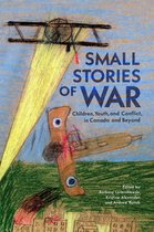 Carleton Library Series264- Small Stories of War