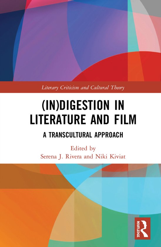 Literary Criticism and Cultural Theory- (In)digestion in Lit ... - cover