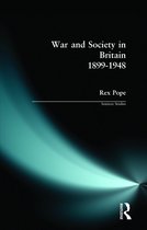 War And Society In Britain, 1899-1948
