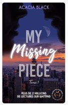 My missing Piece 1 - My missing Piece - Tome 1