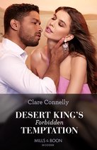 The Long-Lost Cortéz Brothers 2 - Desert King's Forbidden Temptation (The Long-Lost Cortéz Brothers, Book 2) (Mills & Boon Modern)