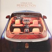 Strive for Perfection : A Celebration of Design & Luxury