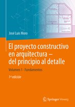 El proyecto constructivo en arquitectura – del principio al detalle