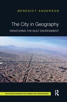 Routledge Research in Planning and Urban Design-The City in Geography