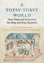 Translations from the Asian Classics-A Topsy-Turvy World