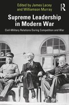 Cass Military Studies- Supreme Leadership in Modern War