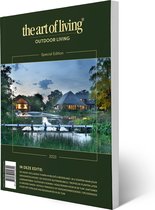 The Art of Living - Magazine - Outdoor Living 2023 - Special Edition - Tijdschrift voor luxe wonen - Exterieur, architectuur, Reizen, vastgoed binnen- en buitenland