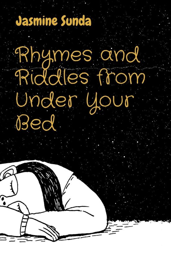 Rhymes and Riddles from Under Your Bed (ebook), Jasmine N Sunda