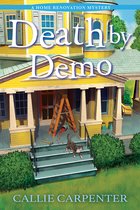 A Home Renovation Mystery - Death by Demo