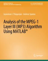 Synthesis Lectures on Algorithms and Software in Engineering- Analysis of the MPEG-1 Layer III (MP3) Algorithm using MATLAB