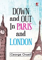 Down & out in Paris and London