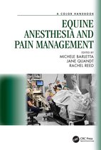 Veterinary Color Handbook Series- Equine Anesthesia and Pain Management