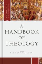 Theology for the People of God - A Handbook of Theology