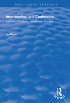 Routledge Revivals- Interrogation and Confession