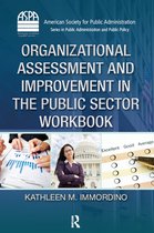 ASPA Series in Public Administration and Public Policy- Organizational Assessment and Improvement in the Public Sector Workbook