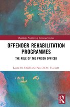 Routledge Frontiers of Criminal Justice- Offender Rehabilitation Programmes