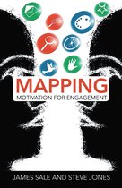 The Complete Guide to Mapping Motivation- Mapping Motivation for Engagement