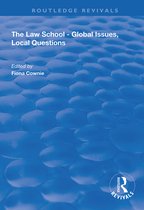 Routledge Revivals-The Law School - Global Issues, Local Questions