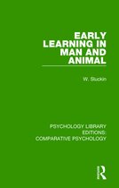 Psychology Library Editions: Comparative Psychology- Early Learning in Man and Animal