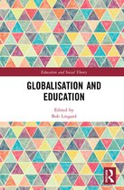 Education and Social Theory- Globalisation and Education