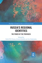 Routledge Contemporary Russia and Eastern Europe Series- Russia's Regional Identities