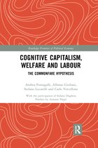 Routledge Frontiers of Political Economy- Cognitive Capitalism, Welfare and Labour