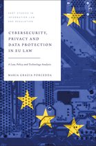 Hart Studies in Information Law and Regulation - Cybersecurity, Privacy and Data Protection in EU Law