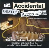 The Tour-A-Rural Ceilidh Band - The Accidental Death Of An Accordionist (CD)