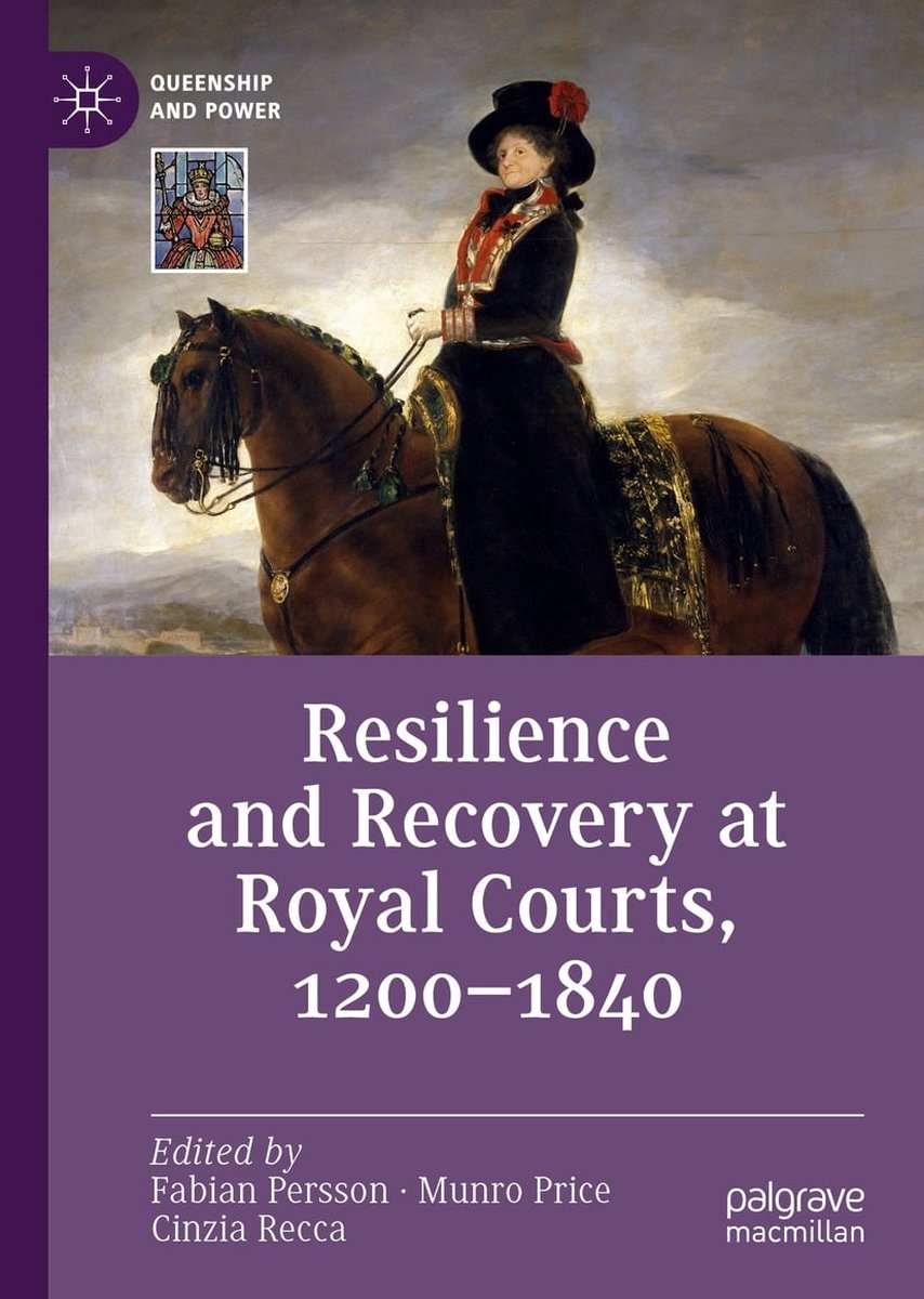 Queenship and Power Resilience and Recovery at Royal Courts, 1200