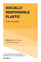 Developments in Corporate Governance and Responsibility- Socially Responsible Plastic