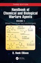 Handbook Chemical & Biological Warfare Agents 3e- Handbook of Chemical and Biological Warfare Agents, Volume 1