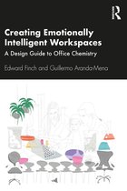 Creating Emotionally Intelligent Workspaces A Design Guide to Office Chemistry